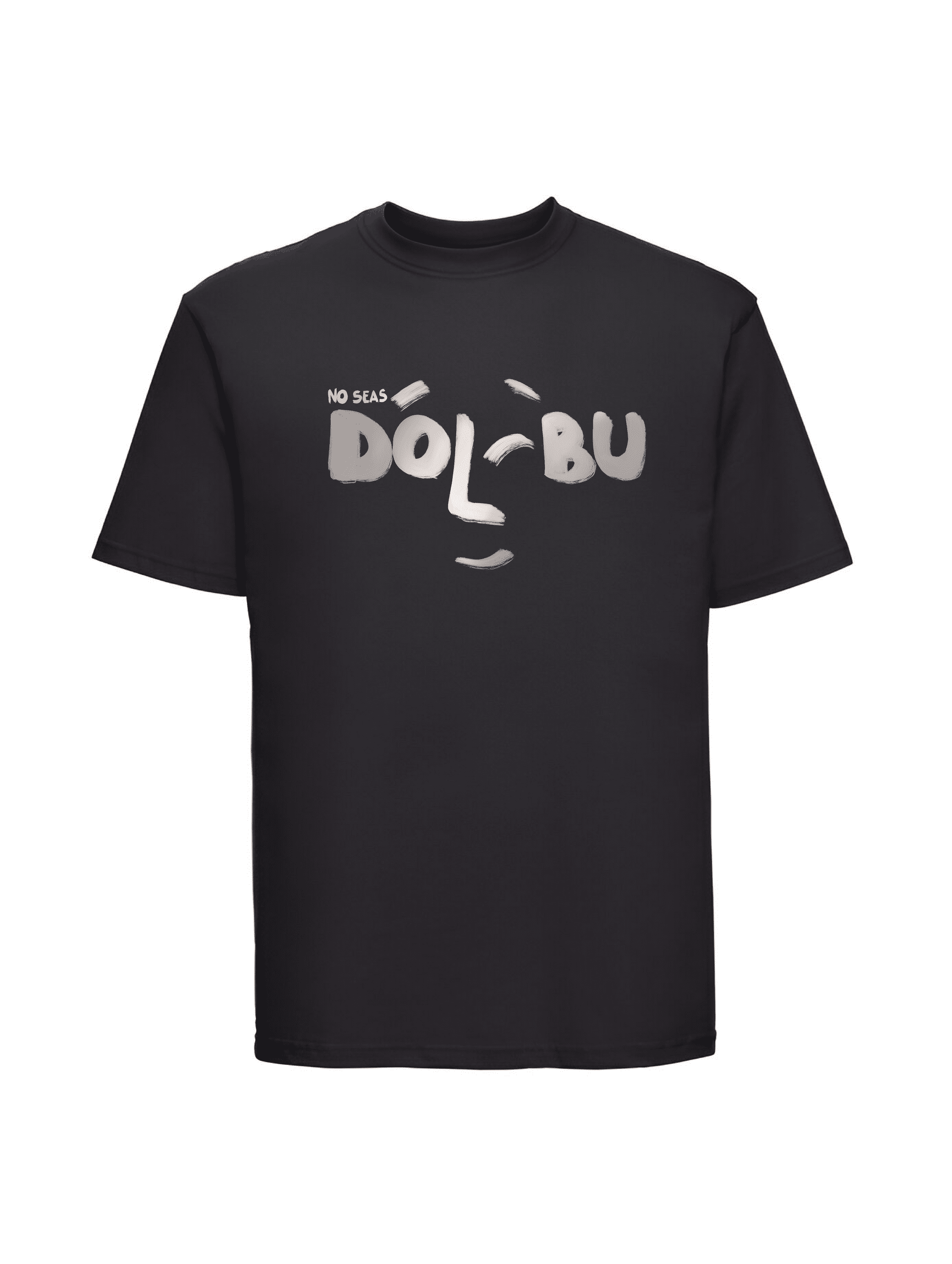 Camiseta "NO SEAS DOLOBU" - 2